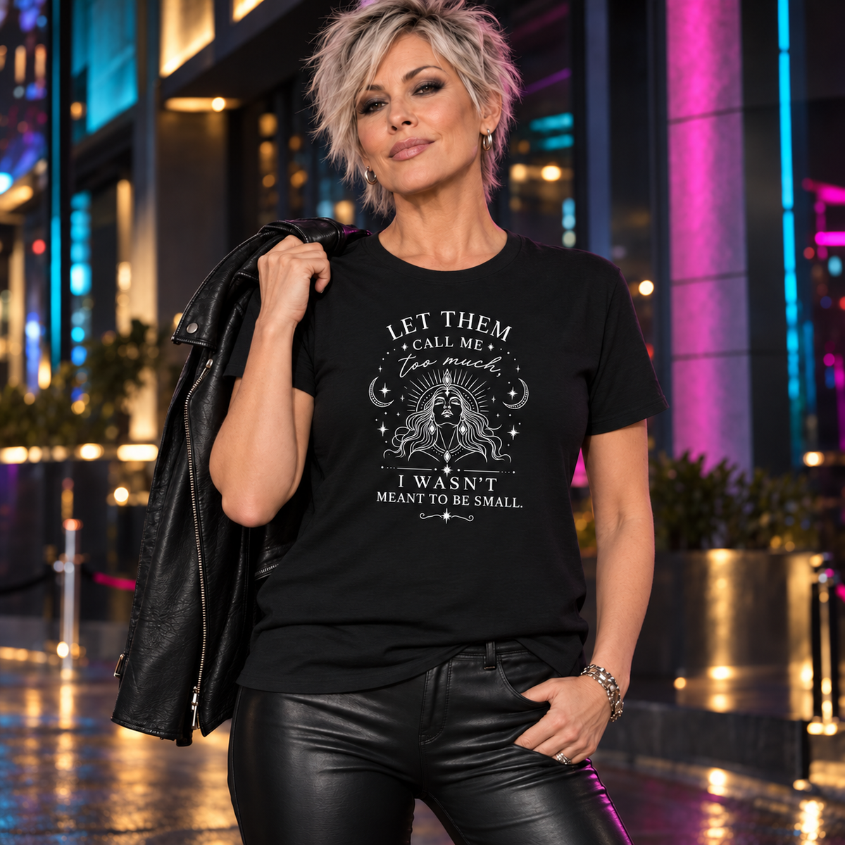 Let Them Call Me Too Much. I Wasn't Meant to Be Small. Women's Relaxed Tee | Unfiltered Wisdom™