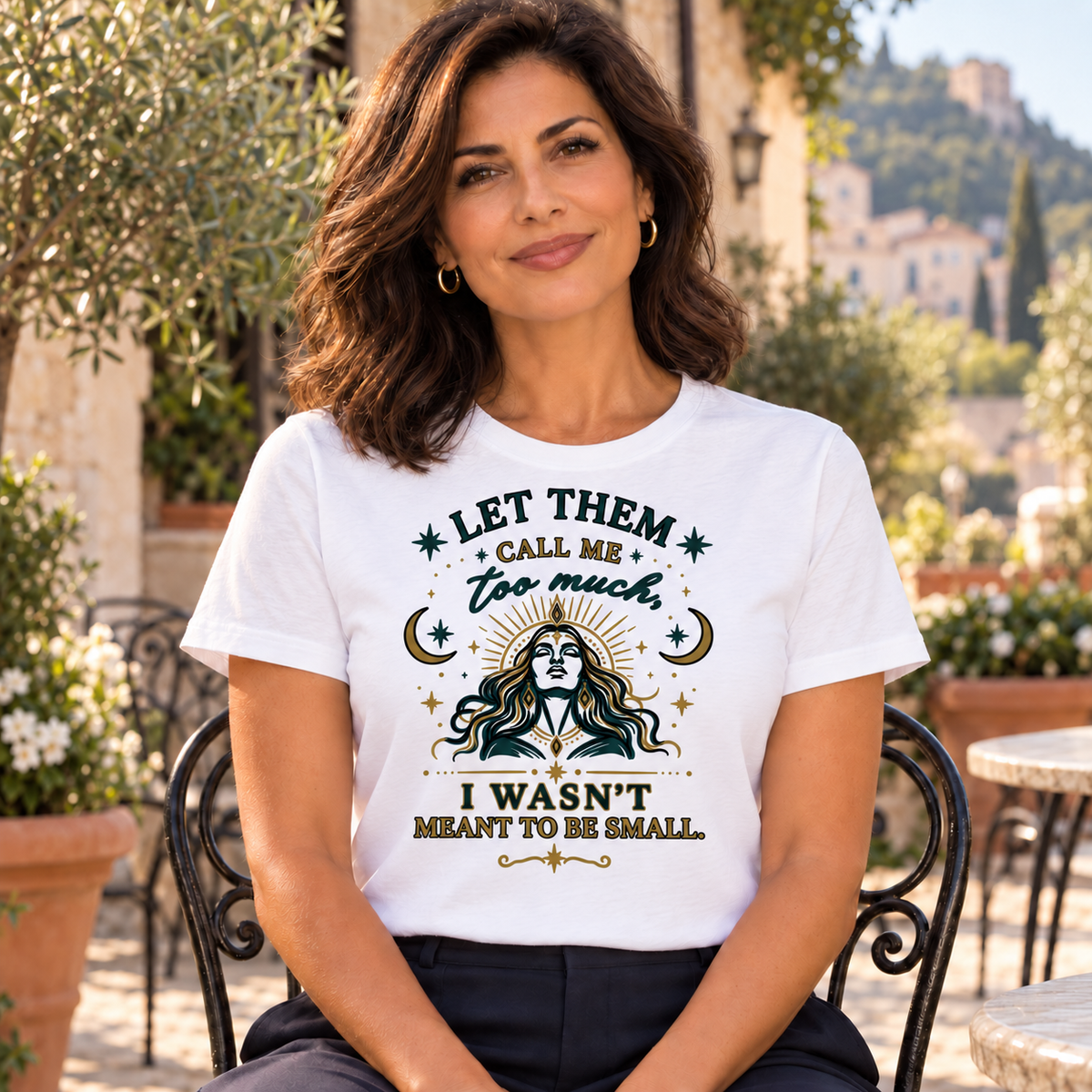 Let Them Call Me Too Much. I Wasn't Meant to Be Small. Women's Relaxed Tee | Unfiltered Wisdom™